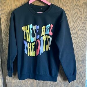 Lauren Daigle Black These are the days Graphic Sweatshirt